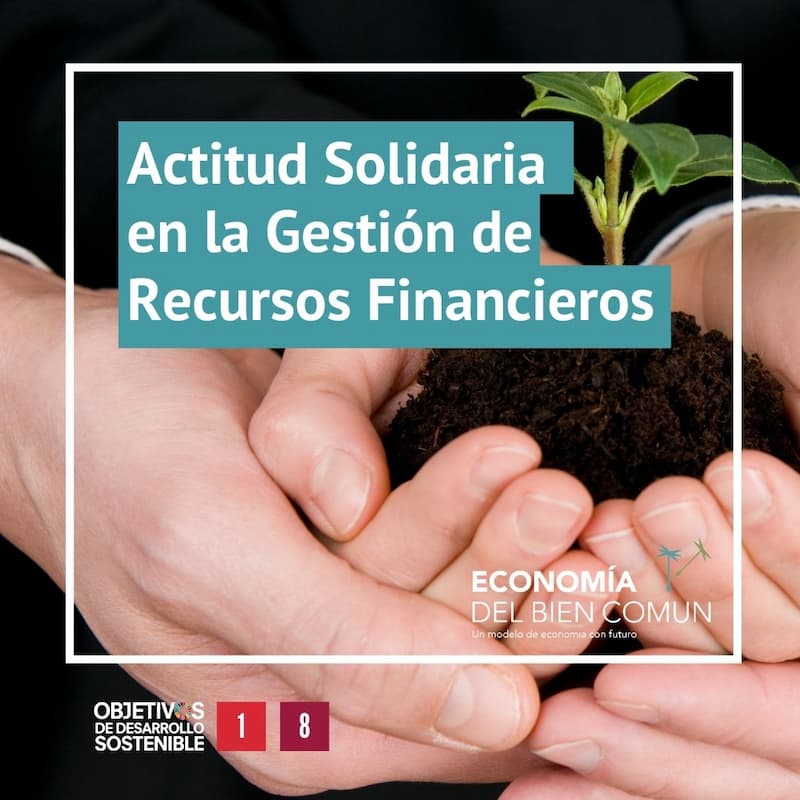 Actitud solidaria en la gestión de recursos financieros